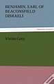 Vivian Grey de Benjamin Earl Of Beaconsfield Disraeli - Livro - WOOK