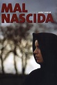 Reparto de Mal Nascida (película 2007). Dirigida por João Canijo | La ...