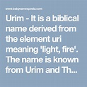Urim - It is a biblical name derived from the element uri meaning ...