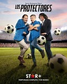 Los Protectores (TV Series 2022– ) - IMDb