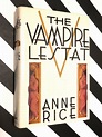 The Vampire Lestat by Anne Rice (1985) hardcover book