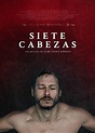 Siete Cabezas - SensaCine.com.mx