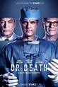 Dr. Death (#6 of 7): Extra Large TV Poster Image - IMP Awards