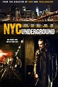 Película: N.Y.C. Underground (2013) | abandomoviez.net