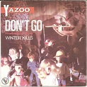 Yazoo - Don't Go (Vinyl) at Discogs