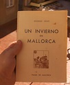 Javier Coria: "UN INVIERNO EN MALLORCA" (GEORGE SAND)