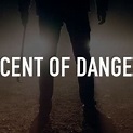 Scent of Danger (2002) - Rotten Tomatoes
