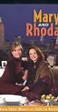 Mary and Rhoda (TV Movie 2000) - Mary and Rhoda (TV Movie 2000) - User ...