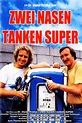 Zwei Nasen tanken Super (1984)