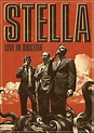 Stella - Live In Boston DVD (2009) - Shout Factory | OLDIES.com