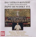 Das Vatikan-Konzert zu Ehren Papst Benedikt XVI CD NEU | eBay