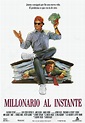 Millonario al instante (película 1990) - Tráiler. resumen, reparto y ...