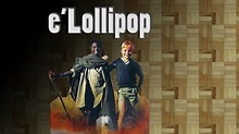 Watch E'Lollipop Online | 2006 Movie | Yidio