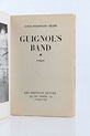 CELINE : Guignol's Band - First edition - Edition-Originale.com