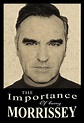 Image gallery for The Importance of Being Morrissey (TV) - FilmAffinity