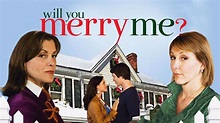 Watch Will You Merry Me? Online Free - Stream Full Movie | 7plus