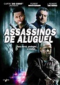 Assassinos de Aluguel - Filme 2012 - AdoroCinema