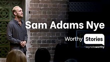 Sam Adams Nye talks about belonging – Worthy Stories by Keynoteworthy ...