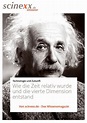 Albert Einstein: Wie die Zeit relativ wurde und die vierte Dimension ...