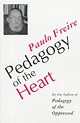 Buy Pedagogy of the Heart by Paulo Freire With Free Delivery | wordery.com