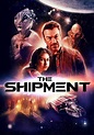 The Shipment (2018) - FilmAffinity