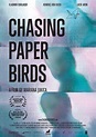 Chasing Paper Birds (2020) - IMDb