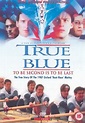 True Blue - Película 1996 - SensaCine.com