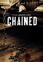 Chained - 2012 filmi - Beyazperde.com