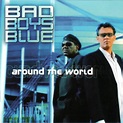 Bad Boys Blue – Around The World (2003, CD) - Discogs