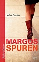 Planet der Bücher: Rezension: Margos Spuren (von John Green)