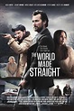 The World Made Straight (2015)