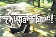 Sugar Time! - Alchetron, The Free Social Encyclopedia