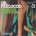 Dr. Feelgood - Sneakin' Suspicion (Vinyl, 7", 45 RPM, Single) | Discogs