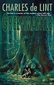 Greenmantle, Book by Charles De Lint (Paperback) | www.chapters.indigo.ca