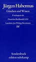 Glauben und Wissen by Jürgen Habermas | Goodreads