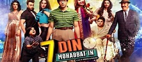 7 Din Mohabbat In – Film Review | Action Movies