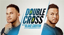 Double Cross with Blake Griffin (2021) - HBO Max | Flixable