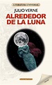 Alrededor de la Luna - Julio Verne - Novela de aventuras