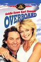 EricDanger: Movie Review: Overboard