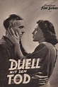 ‎Duell mit dem Tod (1950) directed by Paul May • Reviews, film + cast ...
