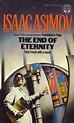 Read This… The End of Eternity, by Isaac Asimov – James Renner