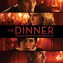‘The Dinner’ Soundtrack Details | Film Music Reporter