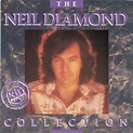 Release “The Neil Diamond Collection” by Neil Diamond - MusicBrainz