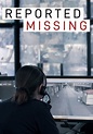 Reported Missing (TV show): Information and opinions – Fiebreseries English
