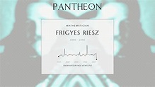 Frigyes Riesz Biography - Hungarian mathematician | Pantheon