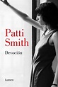 Devoción, de Patti Smith | 17 libros para llevar en la maleta...
