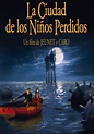 La ciudad de los niños perdidos - película: Ver online