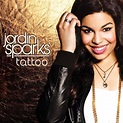 Jordin Sparks – Tattoo Lyrics | Genius Lyrics