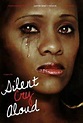 Silent Cry Aloud - Película 2016 - Cine.com