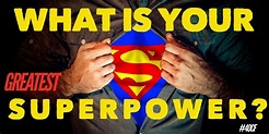 What is Your Greatest Superpower? – 4 O'Clock Faculty